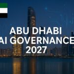 Abu Dhabi Leads the World in AI Governance