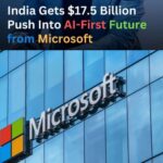 Microsoft $17.5B Investment in India