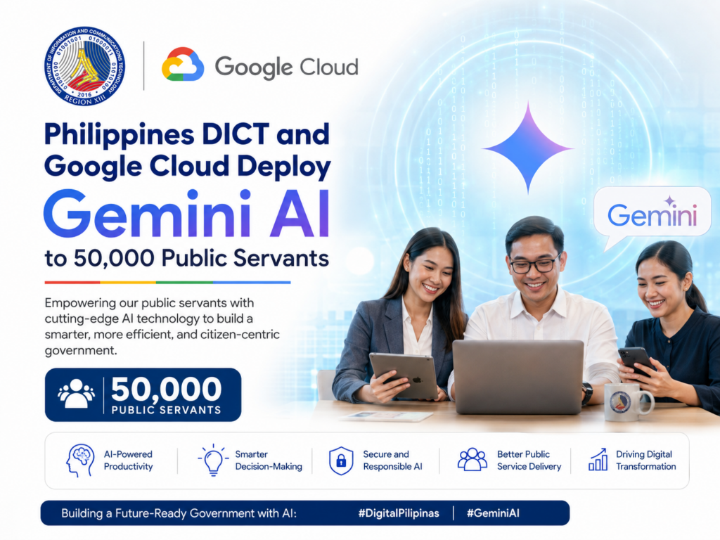 Philippines DICT and Google Cloud Deploy Gemini AI to 50000 Public Servants 2 Philippines Department of Information and Communications Technology (DICT) and Google Cloud announced an expanded multi-year AI and cybersecurity partnership on June 22